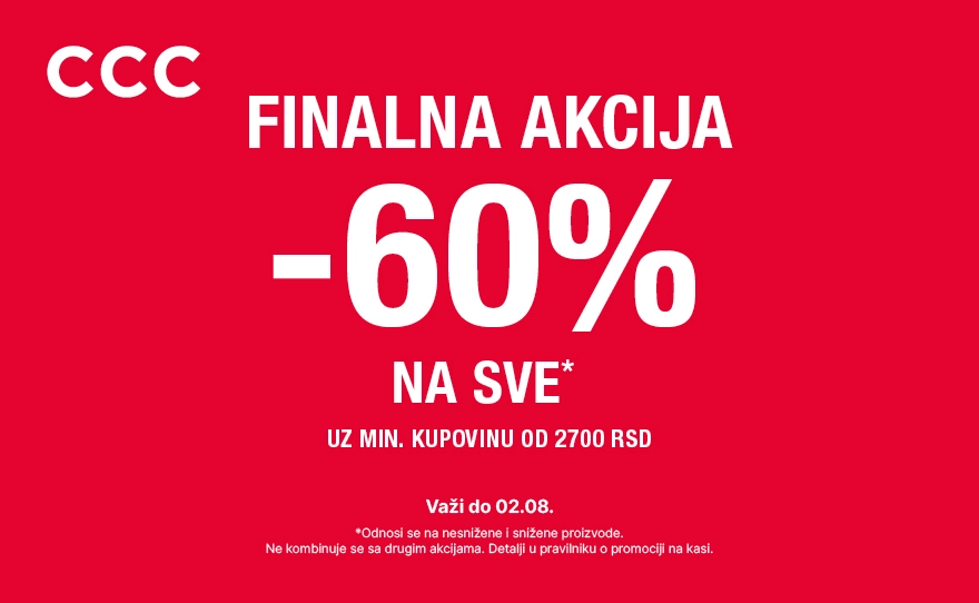 Finalna akcija na sve u CCC prodavnici!