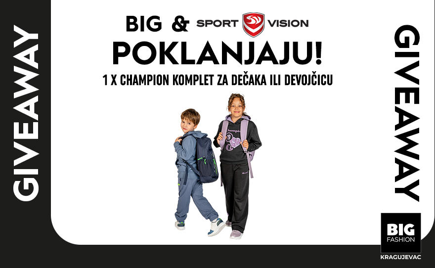 🎁 BIG FASHION KRAGUJEVAC X SPORT VISION POKLANJAJU!