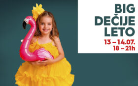 🌞 BIG DEČIJE LETO, 13. JUL – 14. JUL OD 18 – 21H🌞