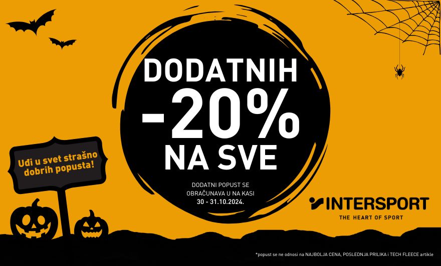 🎃SVRATI U INTERSPORT I ZGRABI POPUST PRE NEGO ŠTO NESTANE!