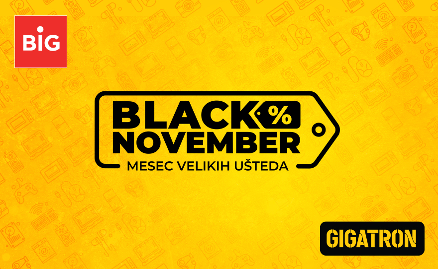 Black November je počeo – u Gigatronu