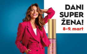DANI SUPER ŽENA – 8. i 9. mart 💃