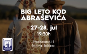 BIG LETO KOD ABRAŠEVIĆA | 27–28. JUL OD 19:30H