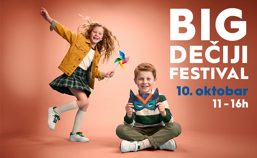 🎉 BIG DEČIJI FESTIVAL, 10. i 11. oktobar🎉