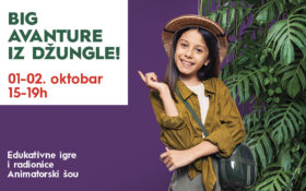 BIG AVANTURE IZ DŽUNGLE, 1-2. oktobar 15-19h