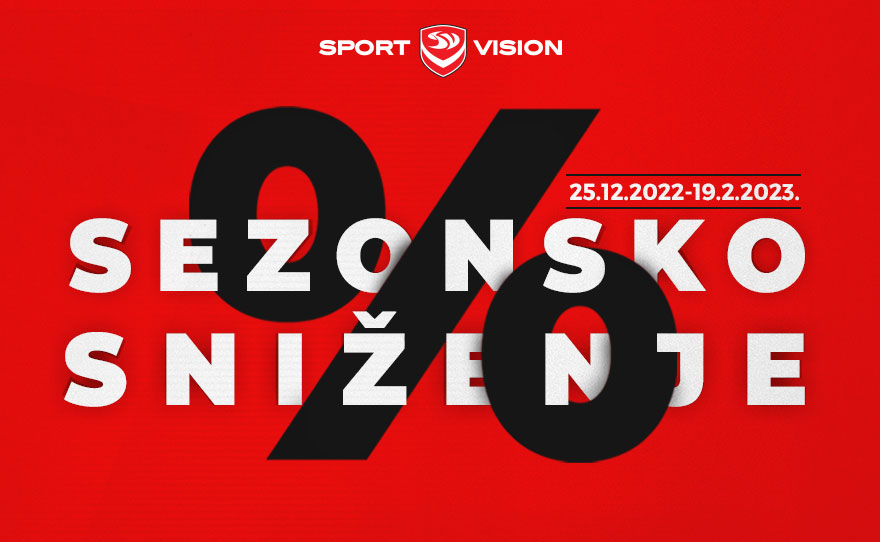 VELIKO SEZONSKO SNIŽENJE U SPORT VISION-U je počelo!