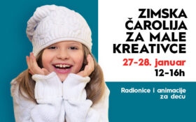 ❄️ ZIMSKA ČAROLIJA ZA MALE KREATIVCE, 27-28. januar, 12-16h ❄️
