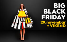 BIG BLACK FRIDAY – 29. novembar + VIKEND!🖤