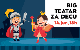 🎭 BIG TEATAR ZA DECU – 14. JUN!