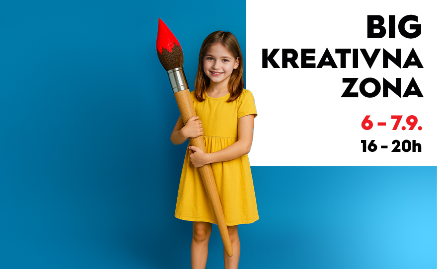 BIG KREATIVNA ZONA, 30-31. avgust – ODLOŽENO!