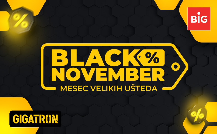 Black november u Gigatronu – mesec velikih popusta je počeo!
