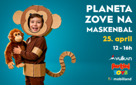PLANETA ZOVE NA MASKENBAL, 25. april, 12-16h🌎