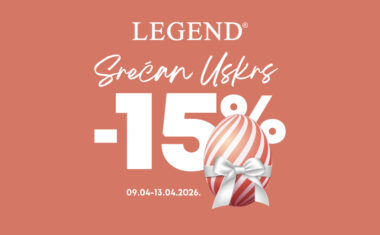 Legend – U susret Uskrsu -15% na odabrane artikle!