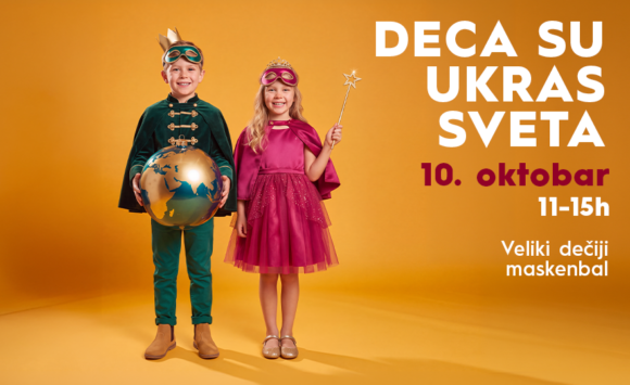 🎭DECA SU UKRAS SVETA, 10. oktobar, 11-15h🎭