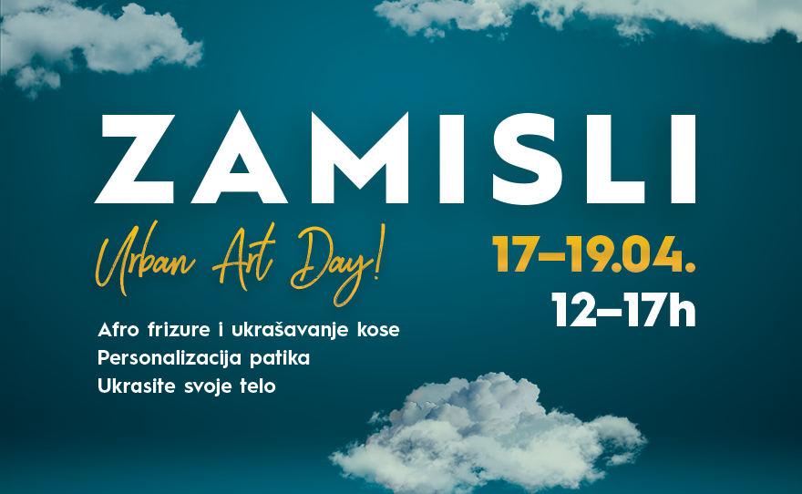 ZAMISLI URBAN ART DAY, 17-19. april!