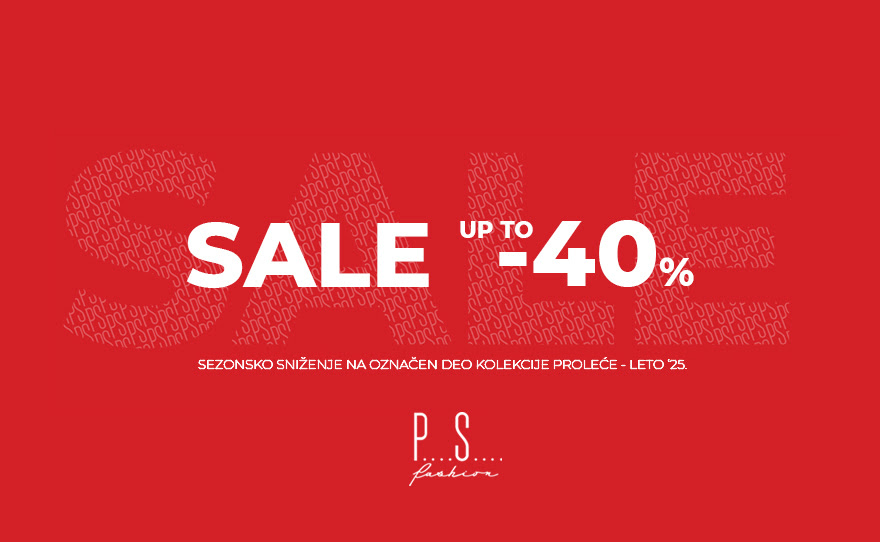 PS Fashion – SALE UP TO 40%