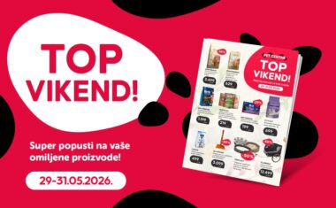 Pet Centar – Iskoristite TOP vikend ponude!