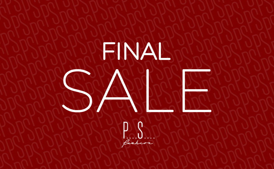 PS Fashion – POČELO JE FINALNO SNIŽENJE!