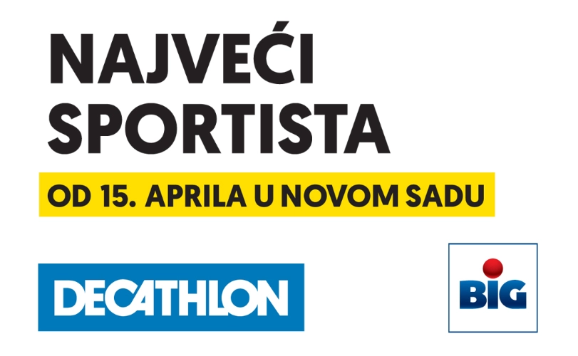 DECATHLON – STIŽE U NOVI SAD