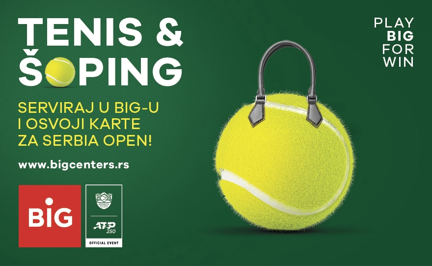 SERVIRAJ U BIG-U I OSVOJI KARTE ZA SERBIA OPEN, 2-3. aprila, 14-19h