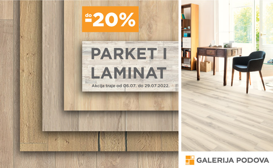LETNJA AKCIJA NA PARKET I LAMINAT DO 20%