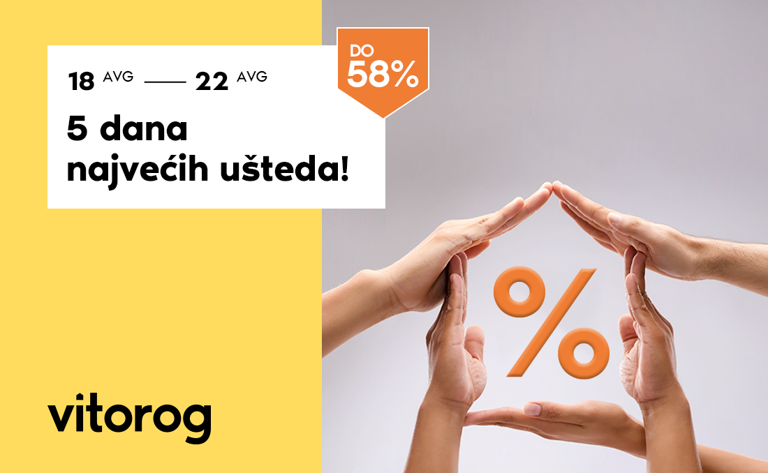5 dana najvećih ušteda u Vitorogu!