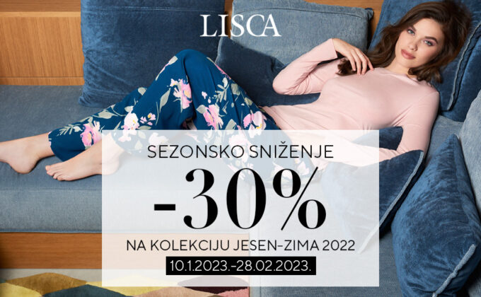 SEZONSKO SNIŽENJE U LISCI -30% na kolekciju jesen-zima