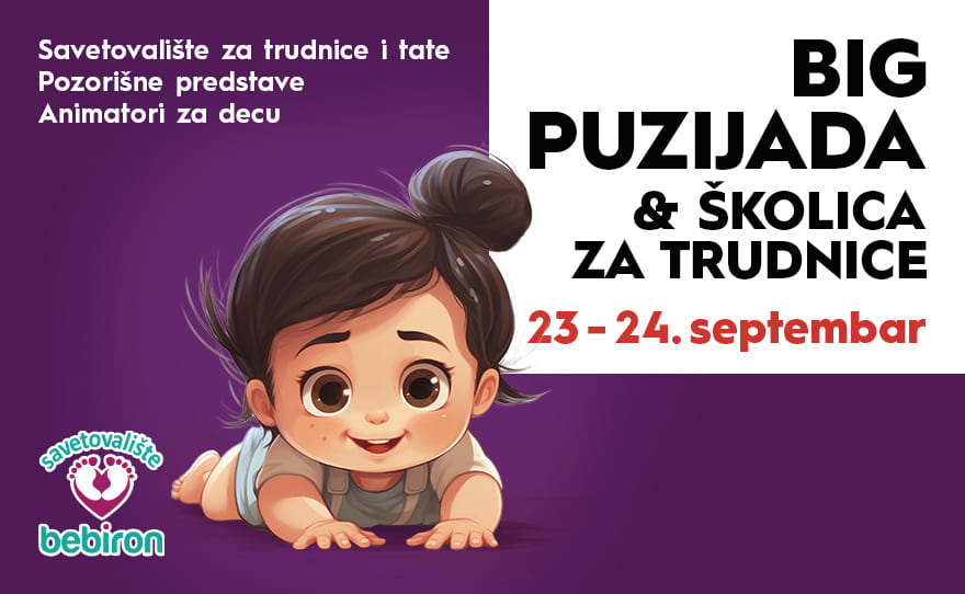 👶BIG PUZIJADA & ŠKOLICA ZA TRUDNICE I TATE, 23-24. septembar👶