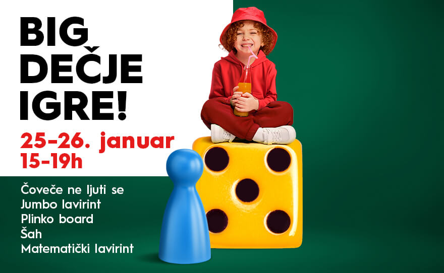 🤸 BIG DEČJE IGRE, 25-26. januar, 15-19h🤸