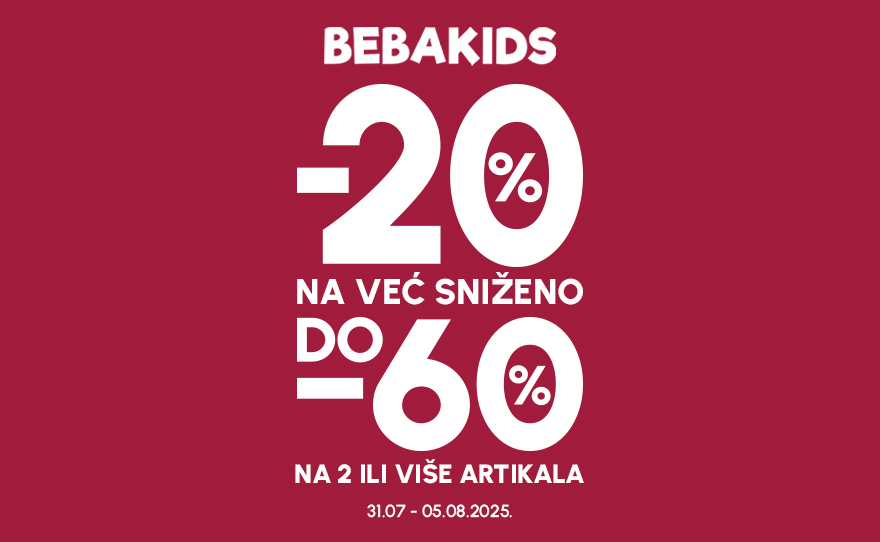 BEBAKIDS – 🔥 JOŠ VEĆI POPUSTI! 🔥