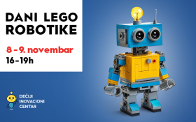 🤖 DANI LEGO ROBOTIKE, 8–9. novembar od 16–19h!