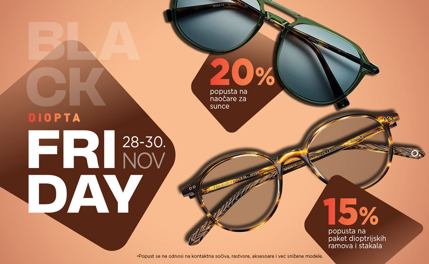 BLACK FRIDAY U DIOPTI!