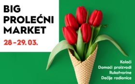 🌸 BIG PROLEĆNI MARKET, 28–29. mart 🌸
