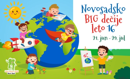 🌞 NOVOSADSKO BIG DEČIJE LETO 16 | 21. jun – 29. jul 🌞
