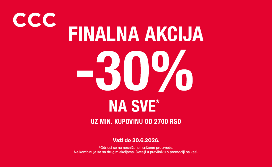 Finalna akcija u CCC prodavnici!