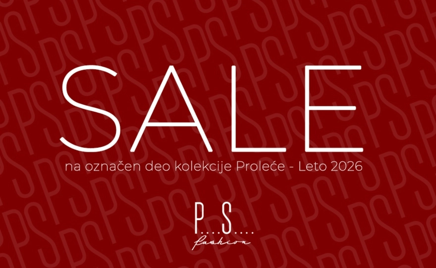 PS Fashion – LETNJE SNIŽENJE JE POČELO!