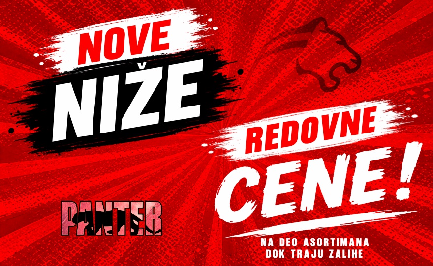 NOVE , NIŽE CENE U PANTER-U