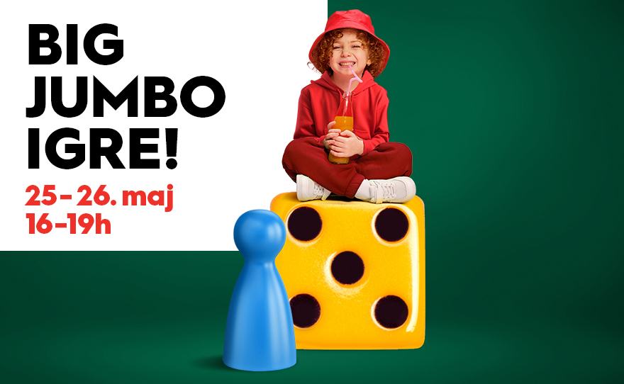 👧BIG DEČIJE IGRE, 25-26. maj!👦