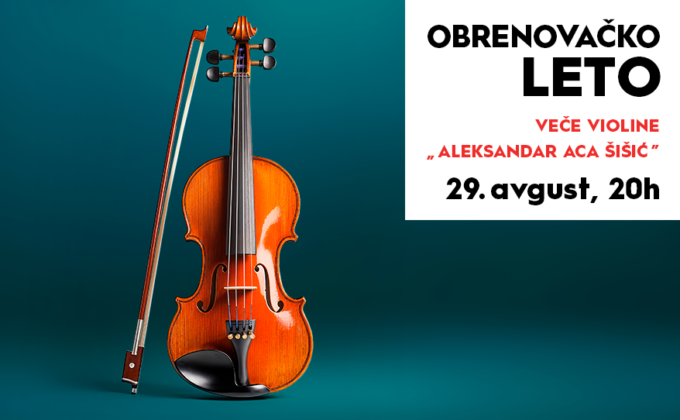 Veče violine uz Aleksandra Acu Šišića u okviru Obrenovačkog leta