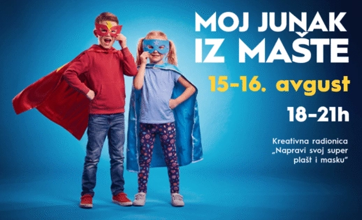 🎭 MOJ JUNAK IZ MAŠTE | 15-16. avgust