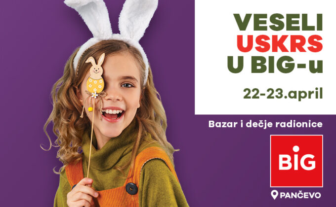 🥚🐣VESELI USKRS U BIGU, 22-23.4.🐣🥚