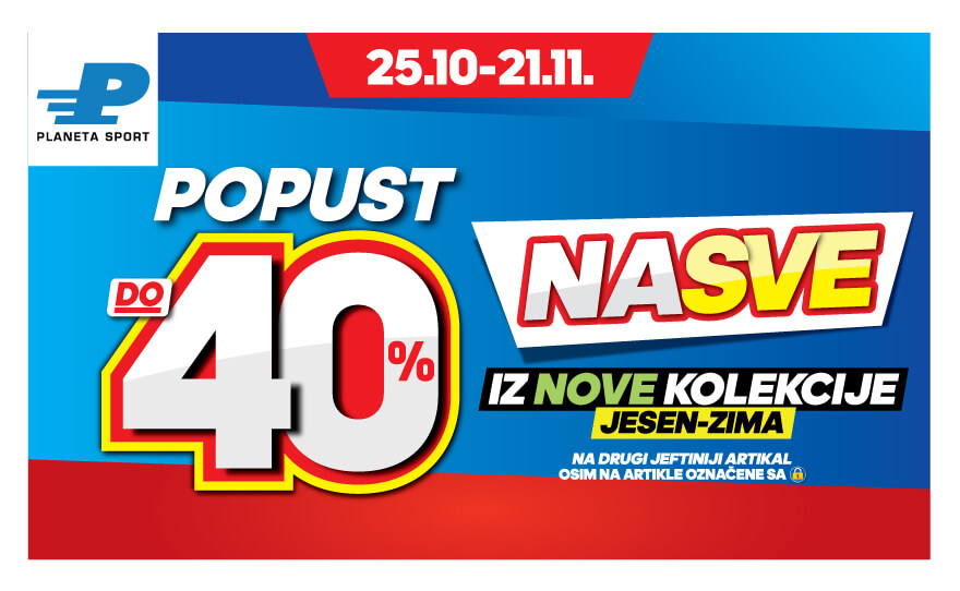 Fantastičnih do 40% popusta na SVE iz nove kolekcije