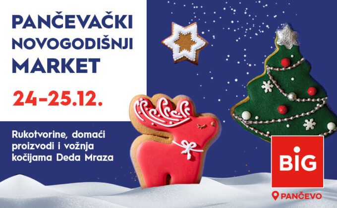 ✨PANČEVAČKI NOVOGODIŠNJI MARKET✨24-25.12, 12-20h