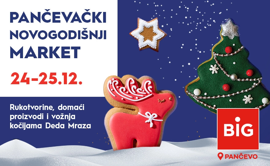 ✨PANČEVAČKI NOVOGODIŠNJI MARKET✨24-25.12, 12-20h