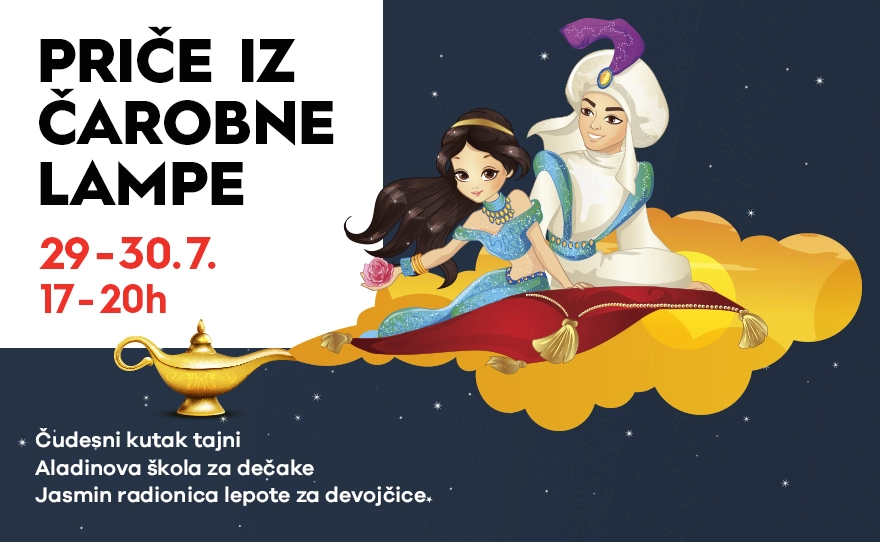 📜 PRIČE IZ ČAROBNE LAMPE, 29-30.07. od 17-20h 📜