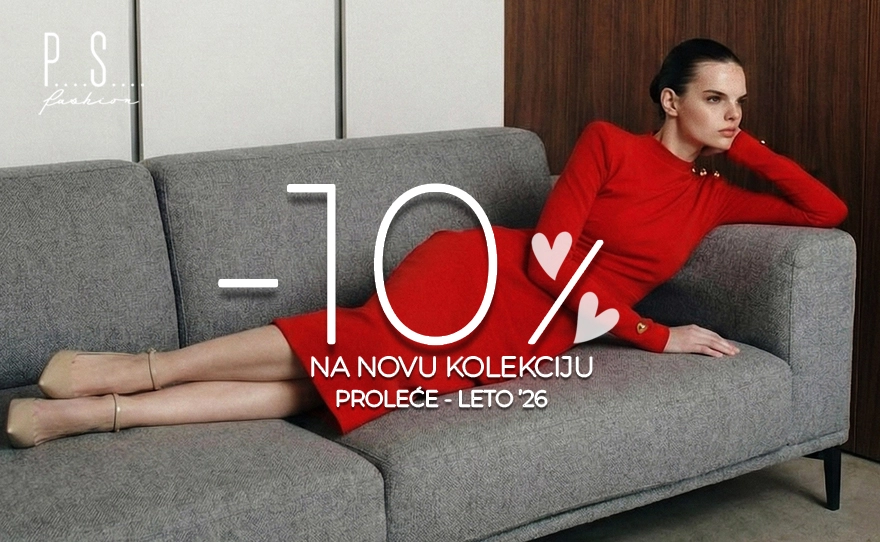 PS Fashion – 10% NA NOVU KOLEKCIJU