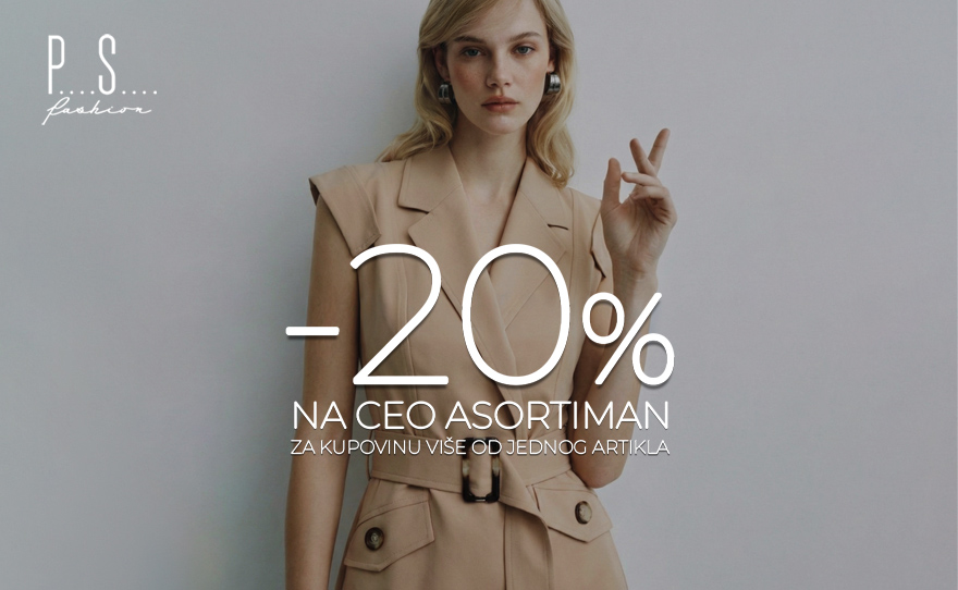 PS Fashion – Osmi mart je više od datuma