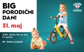 👶 BIG PORODIČNI DAN, 31. maj, 16:30h–18h 👶