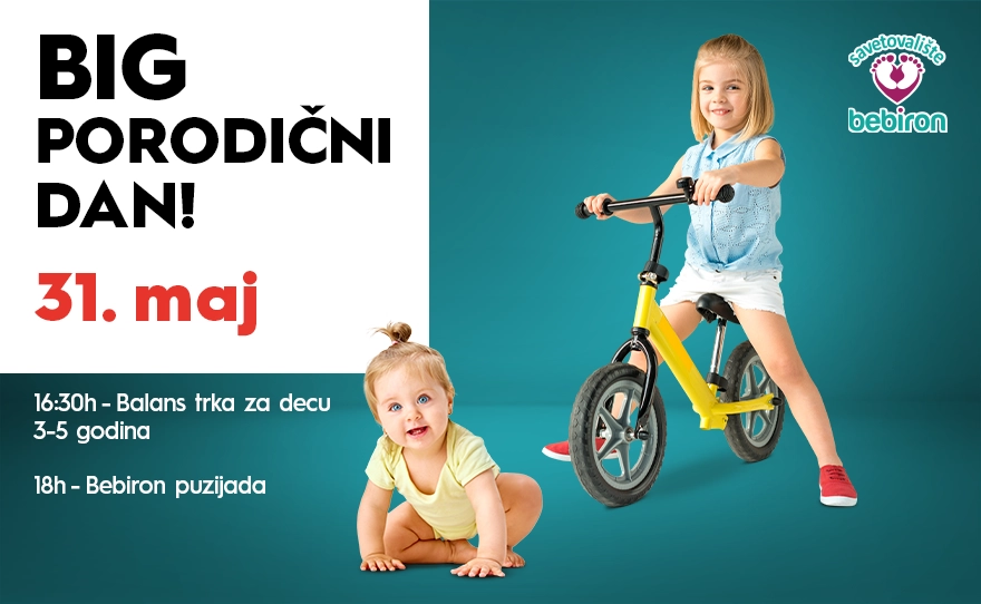 👶 BIG PORODIČNI DAN, 31. maj, 16:30h–18h 👶