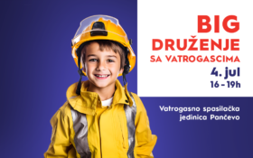 🚒 BIG DRUŽENJE SA VATROGASCIMA, 4. jul 🚒